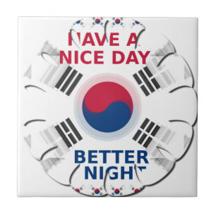 Cheerful "Have a Nice Day" Korean Flag Art design Tile