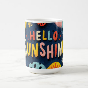 Cheerful "Hello Sunshine" Greeting  Coffee Mug