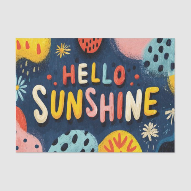 Cheerful "Hello Sunshine" Greeting  Tissue Paper (Front)