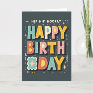 Cheerful Stacked Text Birthday Card