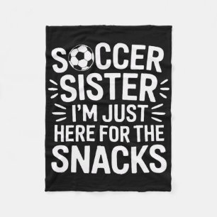 Cheering Loud Soccer Sister I'm Just Here For The  Fleece Blanket