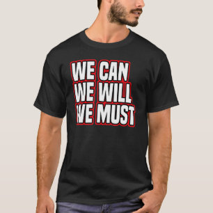 Cheering We Can We Will We Must Cheerleading Colle T-Shirt
