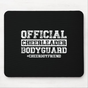 Cheerleader Bodyguard Cheer Boyfriend Of A Cheerle Mouse Pad