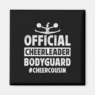 Cheerleader Bodyguard Cheer Cousin Of A Cheerleade Magnet