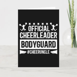 Cheerleader Bodyguard Cheer Uncle Of A Cheerleader Card