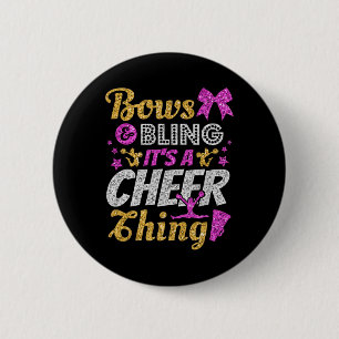 Cheerleader, Bows And Bling It's A Cheer Thing, Ch 6 Cm Round Badge
