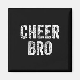 Cheerleader Brother Cheerleading Brother Cheer Bro Magnet