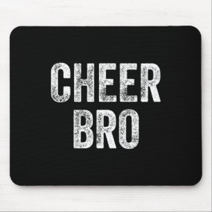 Cheerleader Brother Cheerleading Brother Cheer Bro Mouse Pad