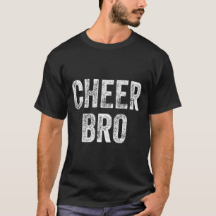 Cheerleader Brother Cheerleading Brother Cheer Bro T-Shirt