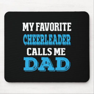 Cheerleader Calls Me Dad Cheer Father Mens Cheerle Mouse Pad