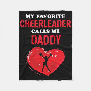 Cheerleader Calls Me Daddy Cheer Fathers Cheerlead Fleece Blanket