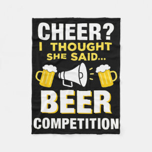 Cheerleader Cheer Dad I Thought She Said Beer Comp Fleece Blanket