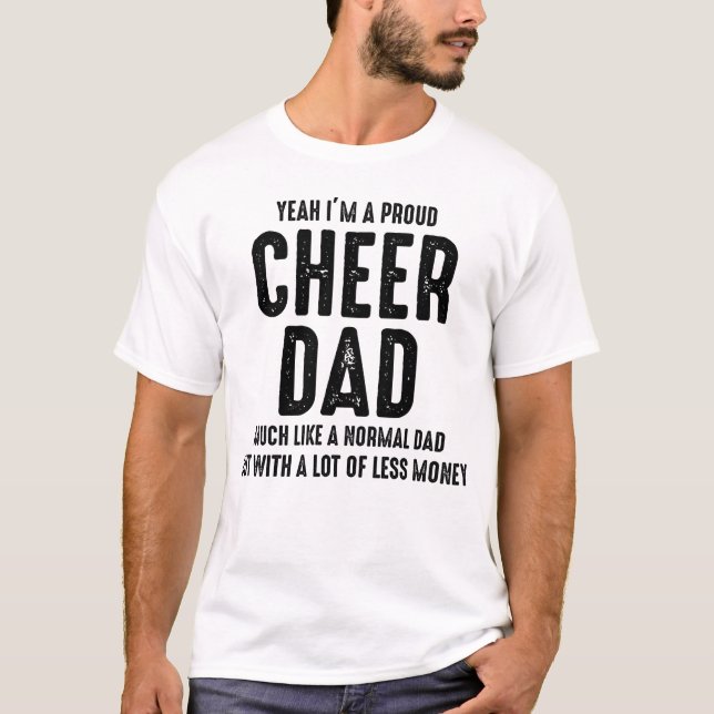 Cheerleader Cheerleading Dad Cheering Fathers day T-Shirt (Front)