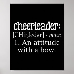 Cheerleader Definition An Attitude With A Bow Chee Poster