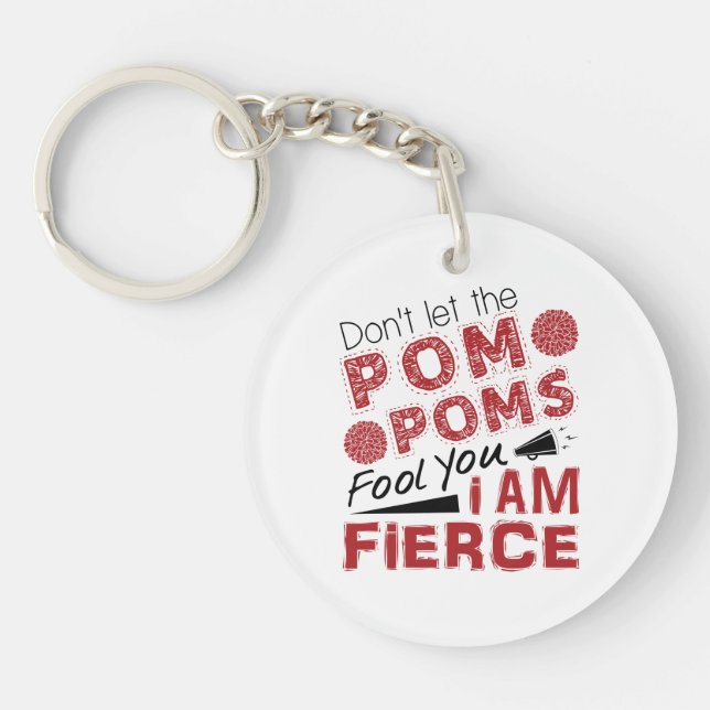 Cheerleader Don't Let the Pom Poms Fool You Fierce Key Ring (Front)