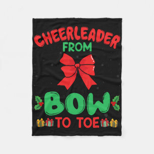 Cheerleader From Bow To Toe Funny Cheerleading Chr Fleece Blanket
