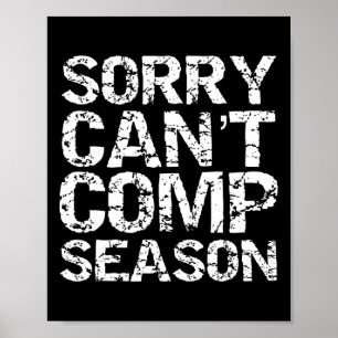 Cheerleader Gift For Girls Cheer Sorry Can't Comp  Poster