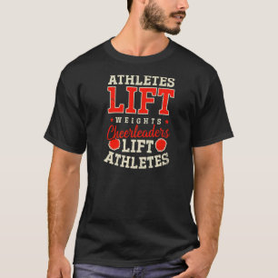 Cheerleader Lift Athletes Cheer Coach T-Shirt