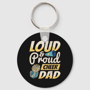 Cheerleader, Loud And Proud Cheer Dad, Cheerleadin Key Ring