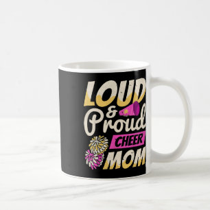 Cheerleader, Loud And Proud Cheer Mum, Cheerleadin Coffee Mug