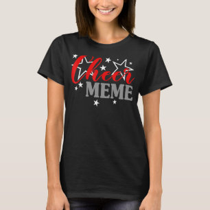 Cheerleader Proud Cheer Meme Pride Sports Supporte T-Shirt