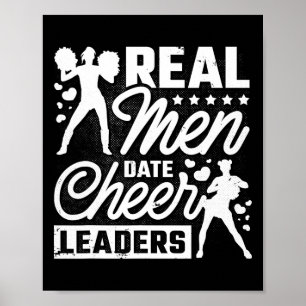 Cheerleader, Real Men Date Cheerleaders, Cheerlead Poster