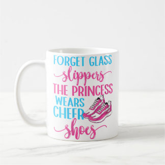 Cheerleader The Princess Wears Cheer Shoes Cheerle Coffee Mug