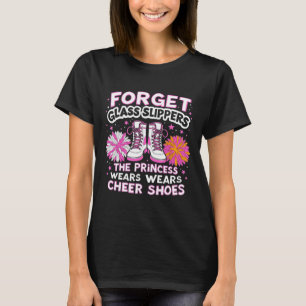 Cheerleader The Princess Wears Cheer Shoes Cheerle T-Shirt