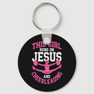 Cheerleader This Girl Runs On Jesus And Cheerleadi Key Ring