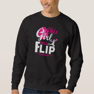Cheerleader This Girl Will Flip Cheer Cheerleading Sweatshirt