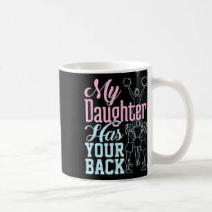 Cheerleading Cheer Mum Ckspot - My Daughter Has Yo Coffee Mug