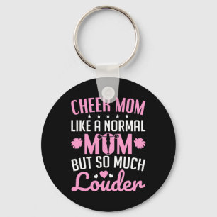 Cheerleading Cheer Mum Like Normal Mum Cheerleader Key Ring