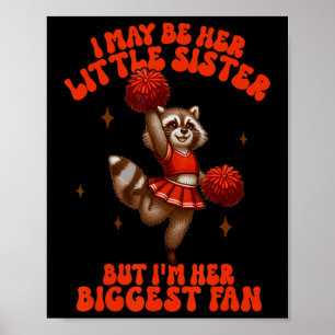 Cheerleading Cheerleader I Be Her Little Sister Ch Poster