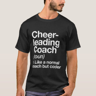 Cheerleading Coach Funny Definition Sports Trainer T-Shirt