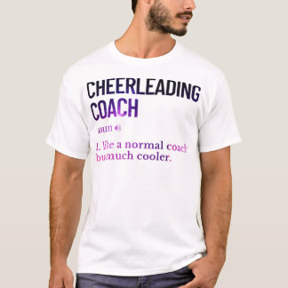 Cheerleading coach funny saying T-Shirt