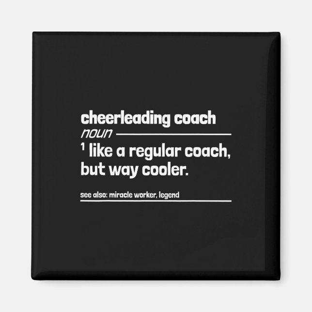 Cheerleading Coach Like Regular But Way Cooler Fun Magnet (Front)