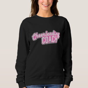 Cheerleading Coach Sweatshirt