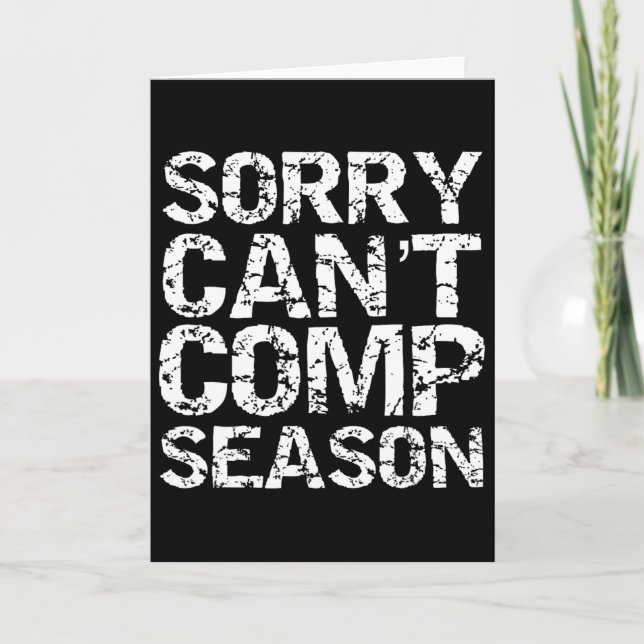 Cheerleading Competition Quote Funny Sorry Can't C Card (Front)