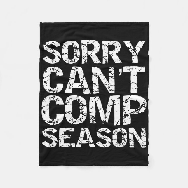 Cheerleading Competition Quote Funny Sorry Can't C Fleece Blanket (Front)