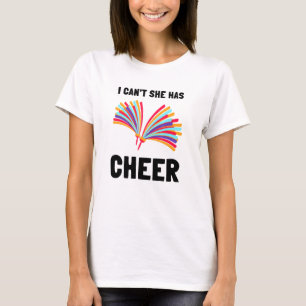 Cheerleading Dad Cheerleader Father - I Cant She H T-Shirt