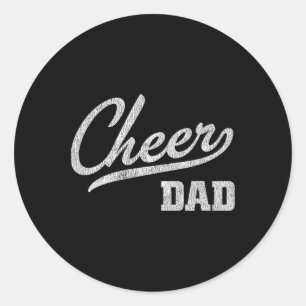 Cheerleading Dad Gift Proud Cheer Dad Classic Round Sticker