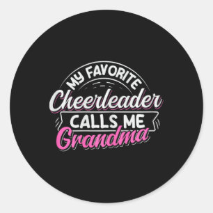 Cheerleading Design For A Cheer Grandma _1 Classic Round Sticker