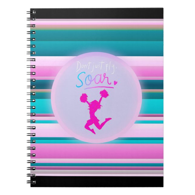 Cheerleading "Don't Just Fly, Soar" Stripes   Notebook (Front)