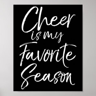 Cheerleading Gift Cheerleader Cheer Is My Favourit Poster