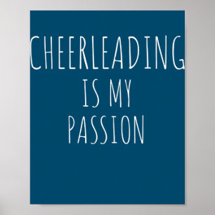 Cheerleading Is My Passion Funny Cheerleader Poster