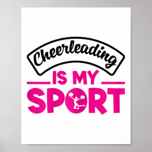 Cheerleading Is My Sport Cheerleader Gymnast Cheer Poster