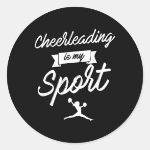 Cheerleading Is My Sports Cheerleader Cheering Classic Round Sticker