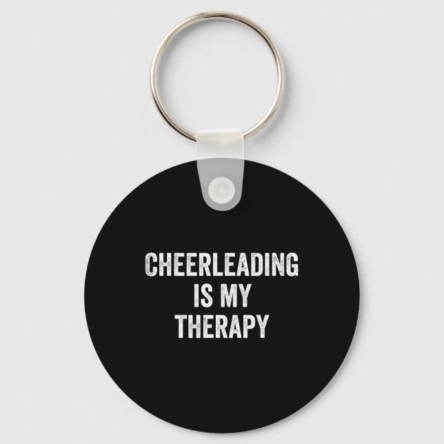 Cheerleading Is My Therapy Funny Saying Cheerleade Key Ring (Front)