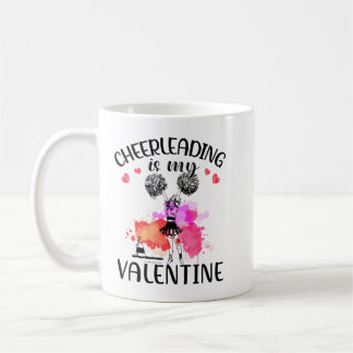 Cheerleading is my valentine TTA Coffee Mug