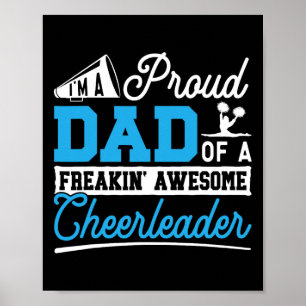 Cheerleading Proud Dad Of A Freakin' Awesome Cheer Poster